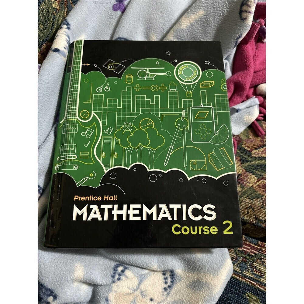 Prentice Hall Mathematics Course 2 Global Edition- Hardcover
